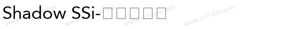 Shadow SSi字体转换